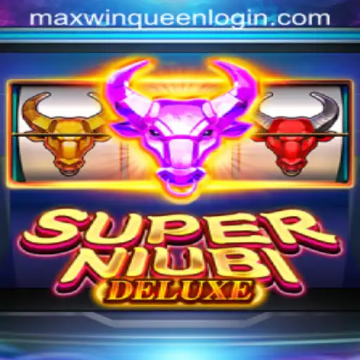 Exploring the Exhilarating World of SuperNiubiDeluxe: A Comprehensive Guide to Maxwinqueen